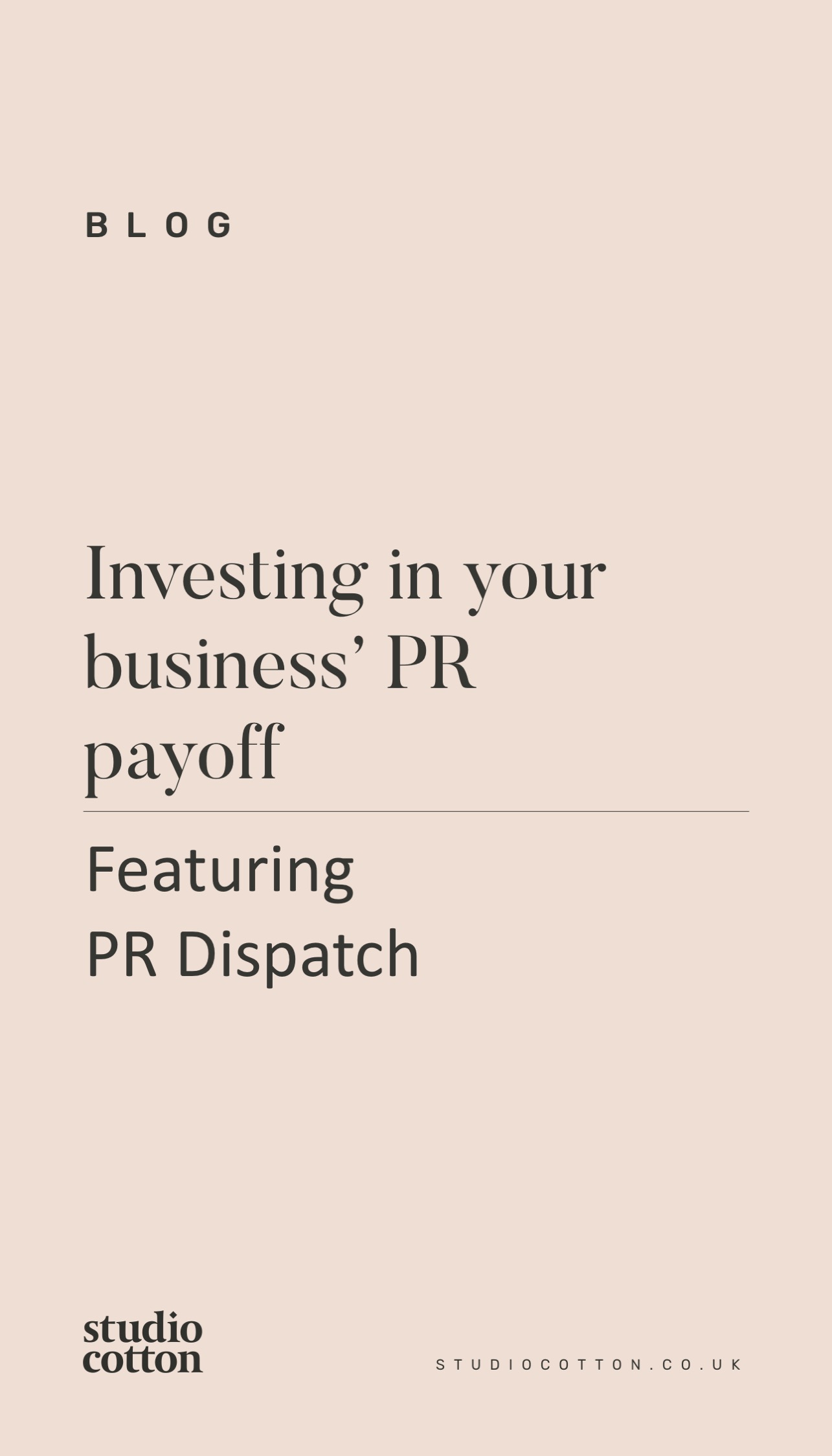Investing in your business' PR payoff featuring PR Dispatch • Brand ...