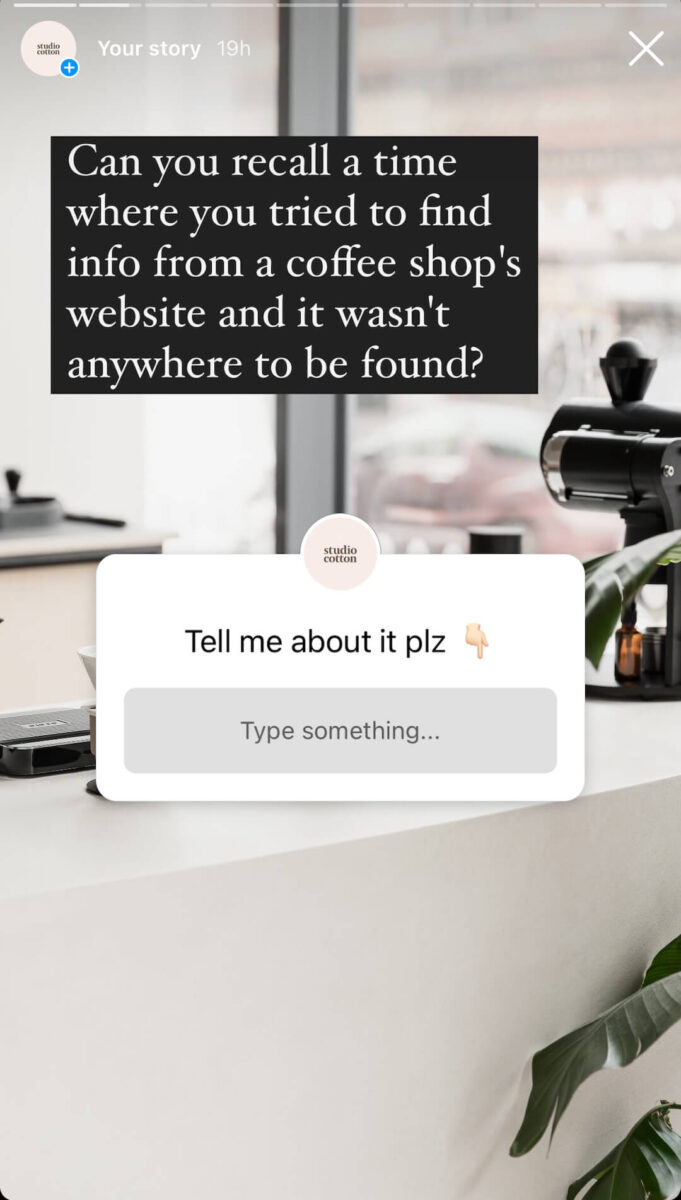 Instagram screenshot with text asking "Can you recall a time where you tried to find info from a coffee shop's website and it wasn't anywhere to be found? Tell me about it plz"